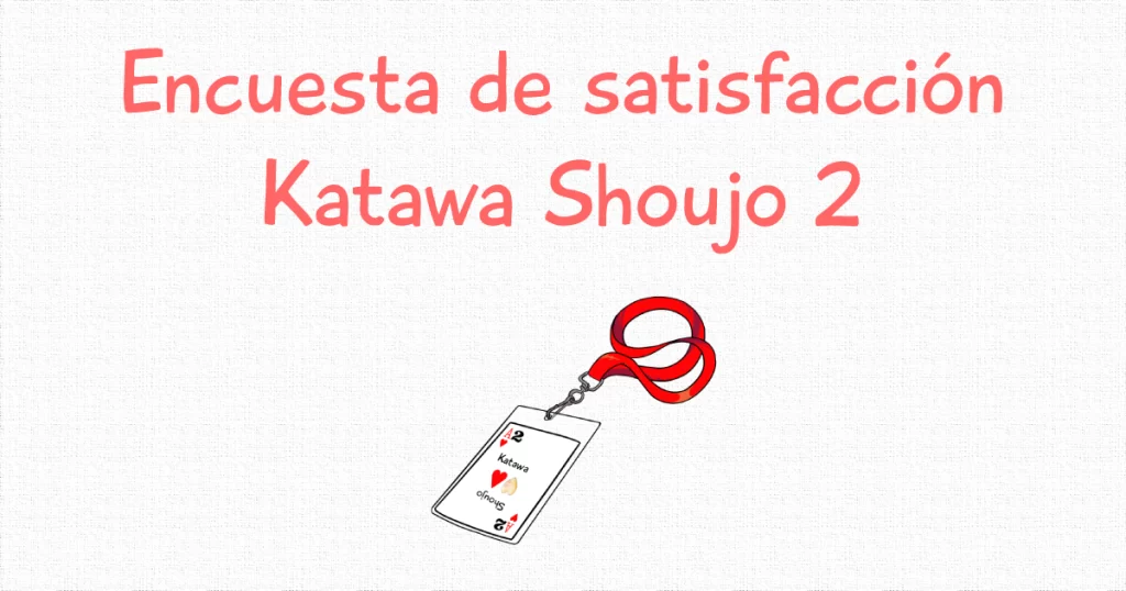 Encuesta de satisfacción Katawa Shoujo 2